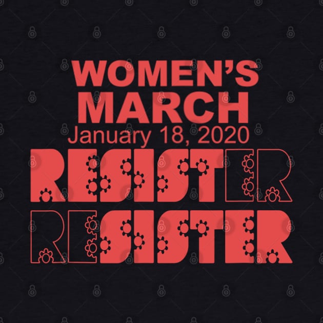 Resist Sister Women's March 2020 by cedricchungerxc